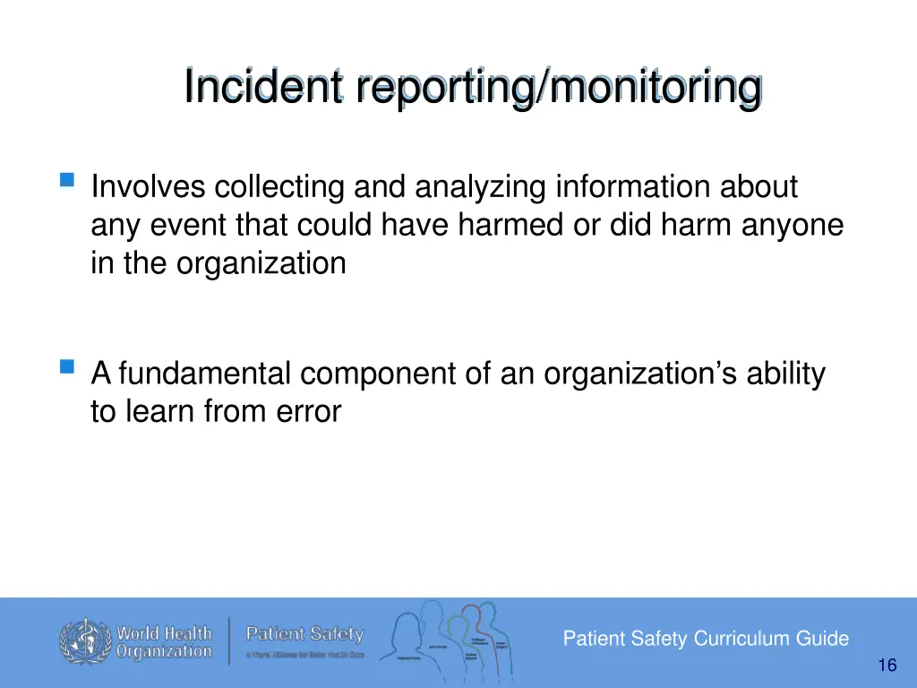 incident reporting monitoring