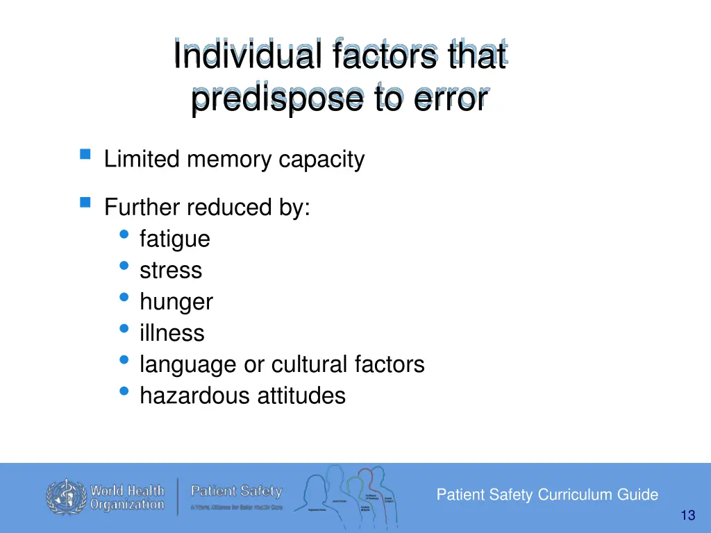 individual factors that predispose to error