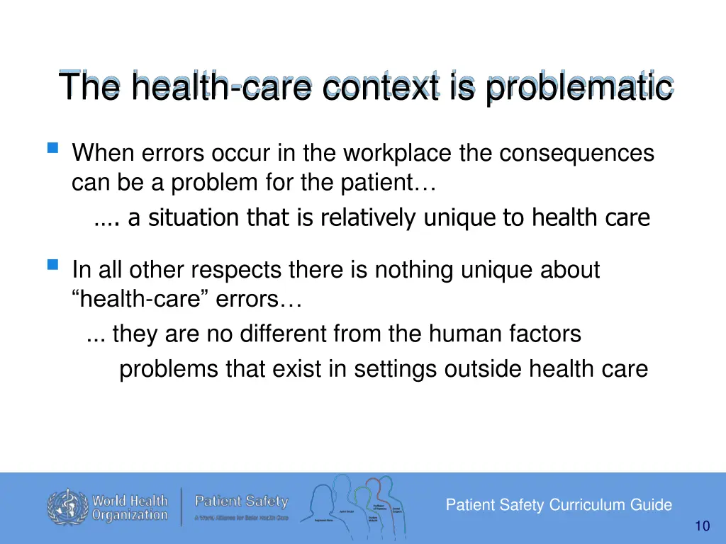 the health care context is problematic