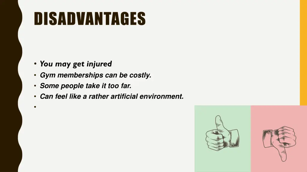 disadvantages