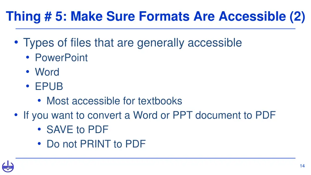 thing 5 make sure formats are accessible 2