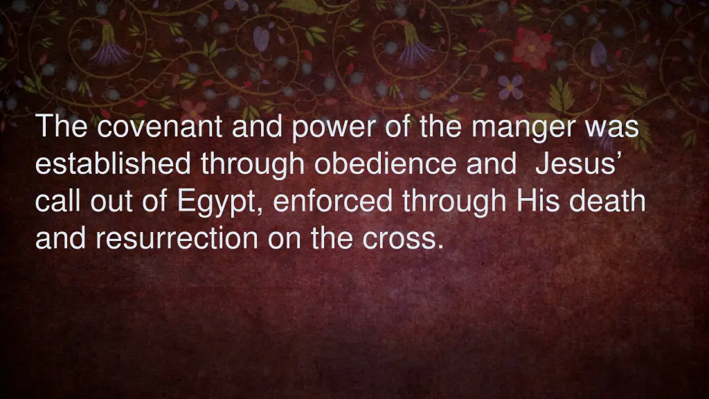 the covenant and power of the manger