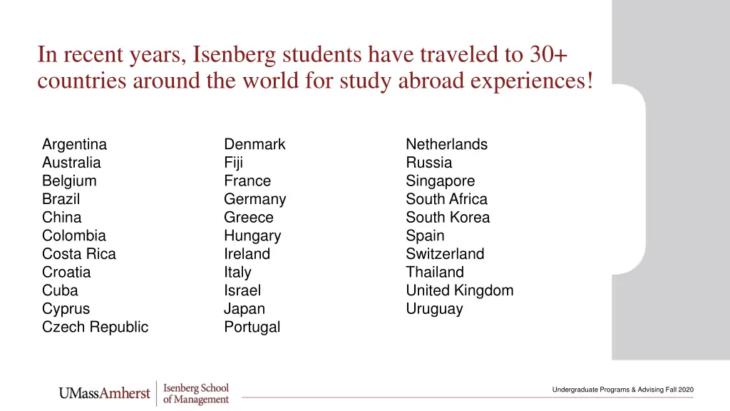 in recent years isenberg students have traveled