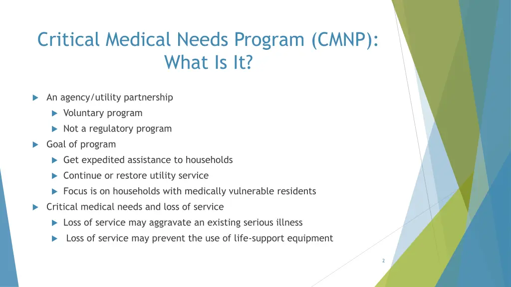 critical medical needs program cmnp what is it
