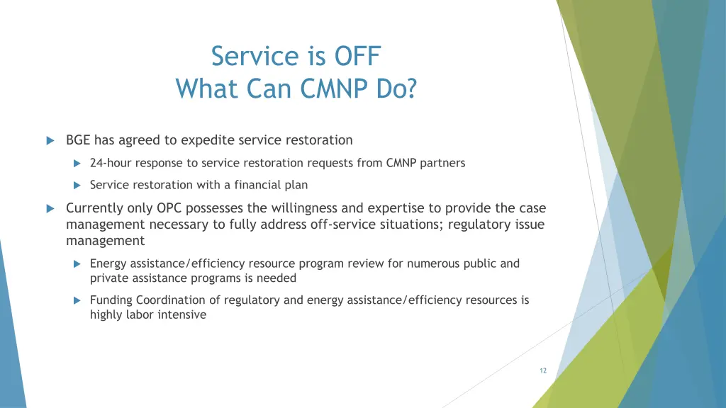 service is off what can cmnp do