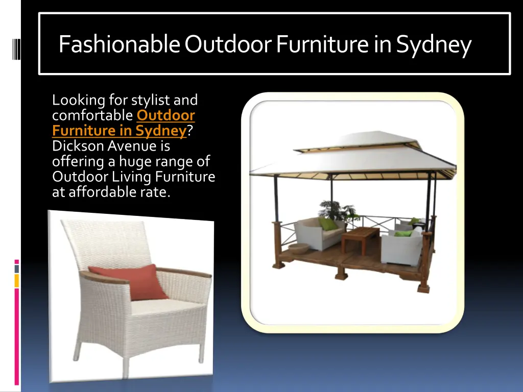fashionable outdoor furniture in sydney