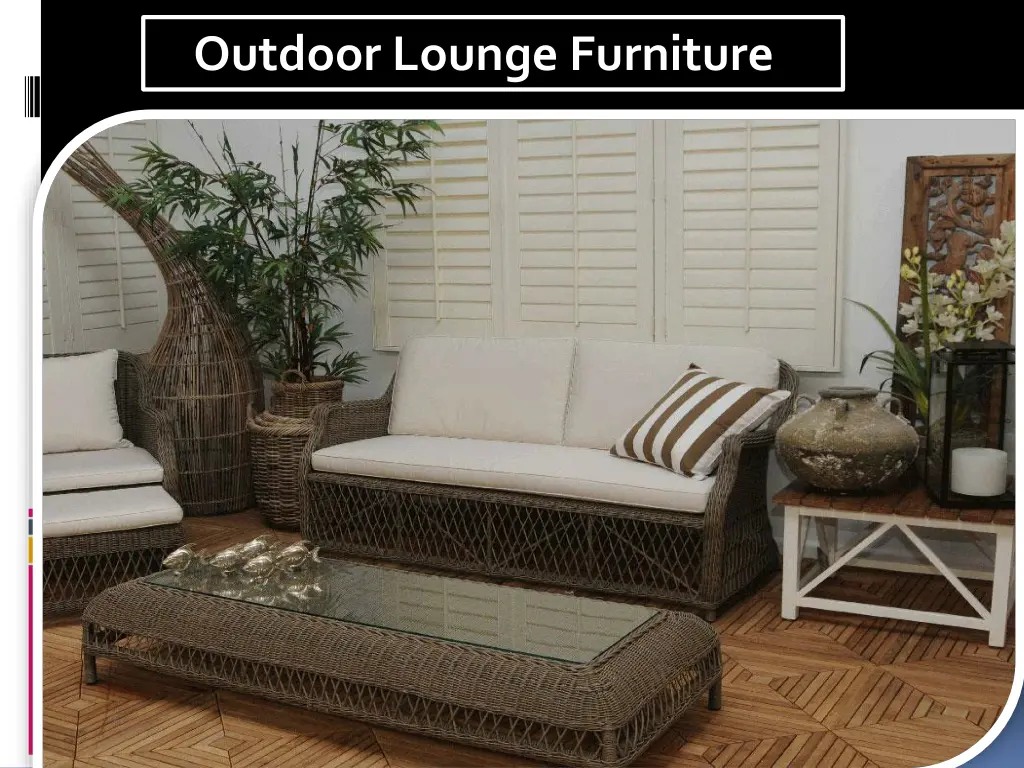 outdoor lounge furniture