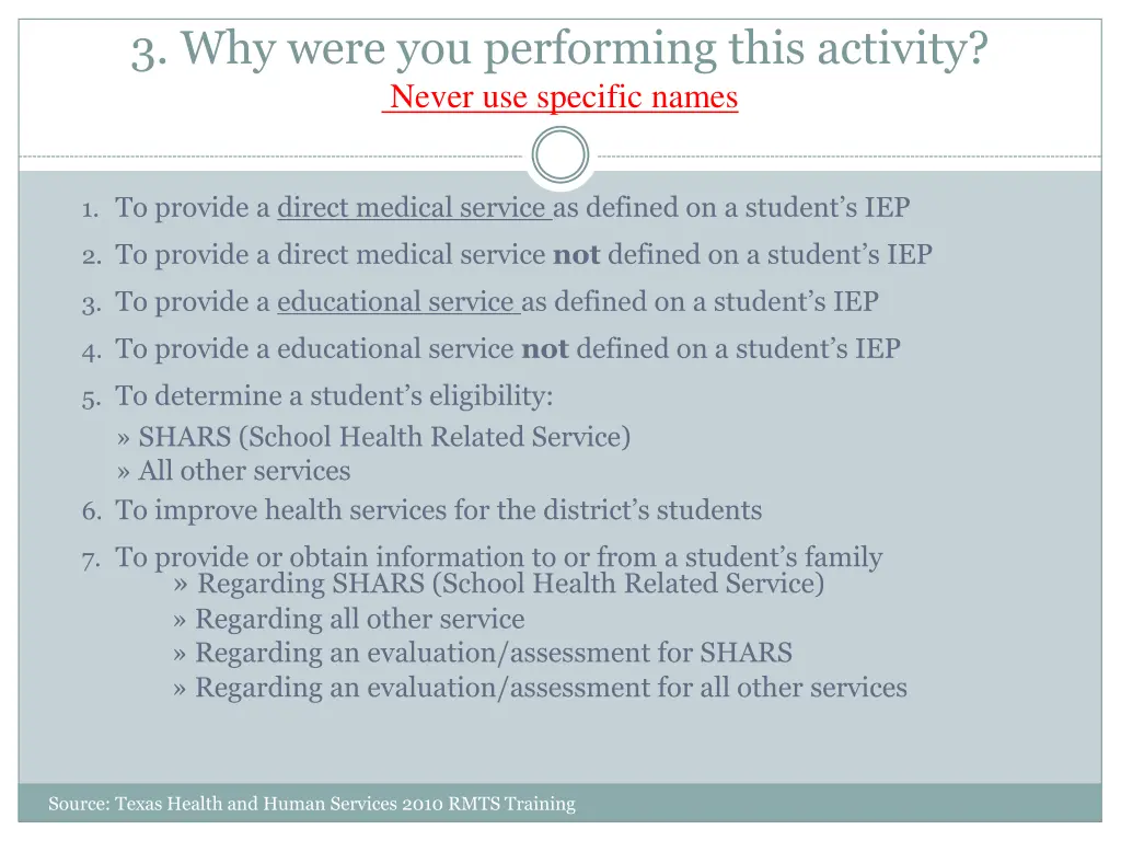 3 why were you performing this activity never