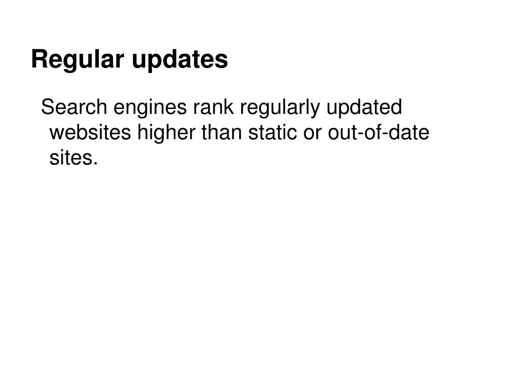 regular updates