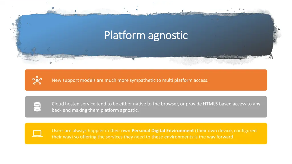 platform agnostic platform agnostic