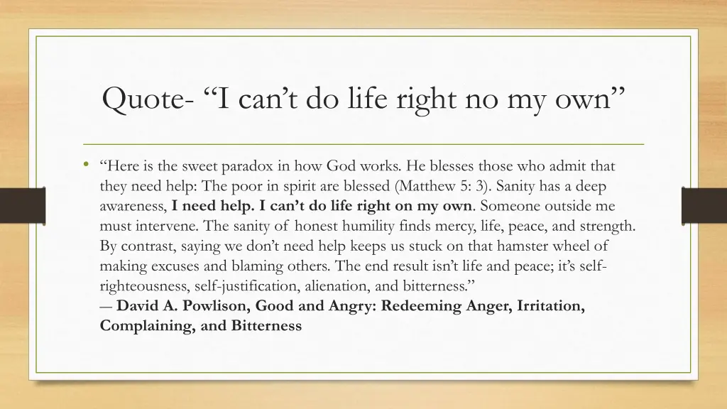 quote i can t do life right no my own