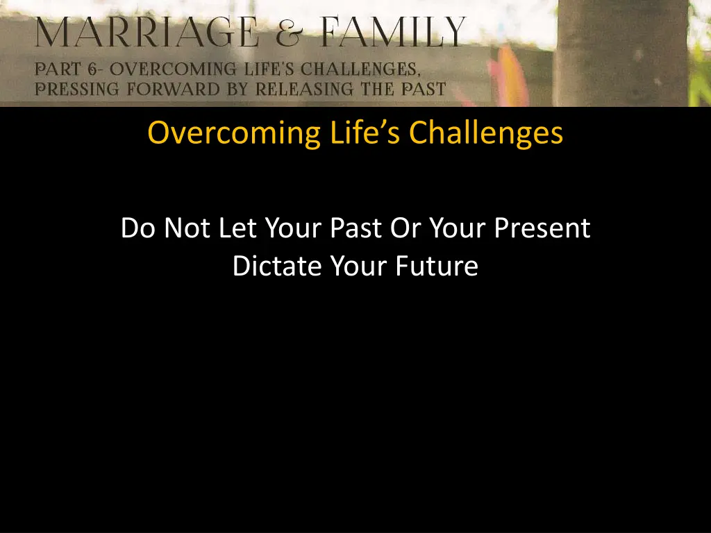 overcoming life s challenges 7