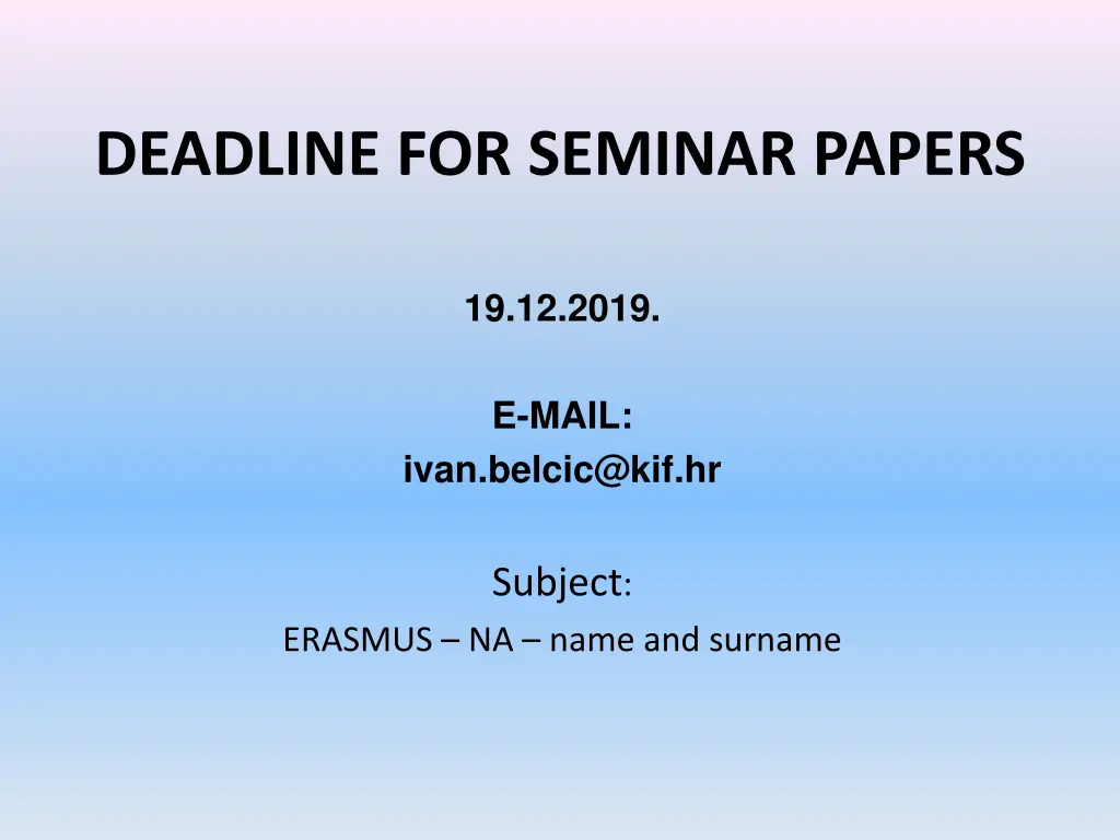 deadline for seminar papers