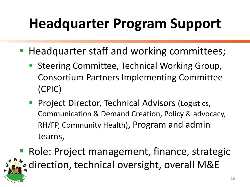 headquarter program support