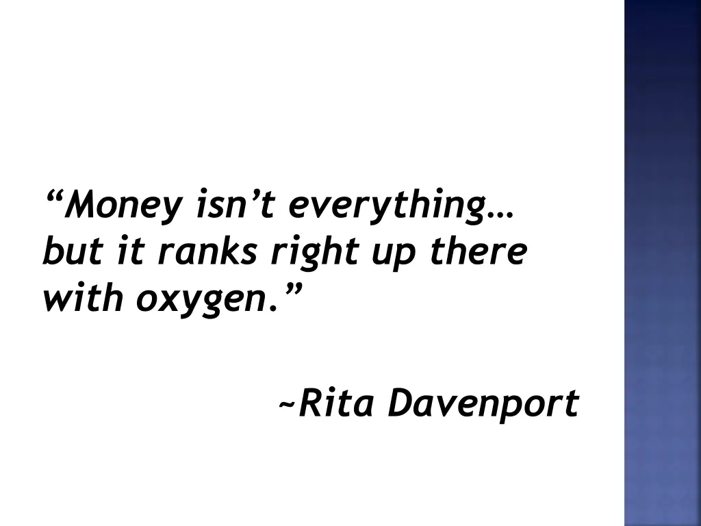 money isn t everything but it ranks right