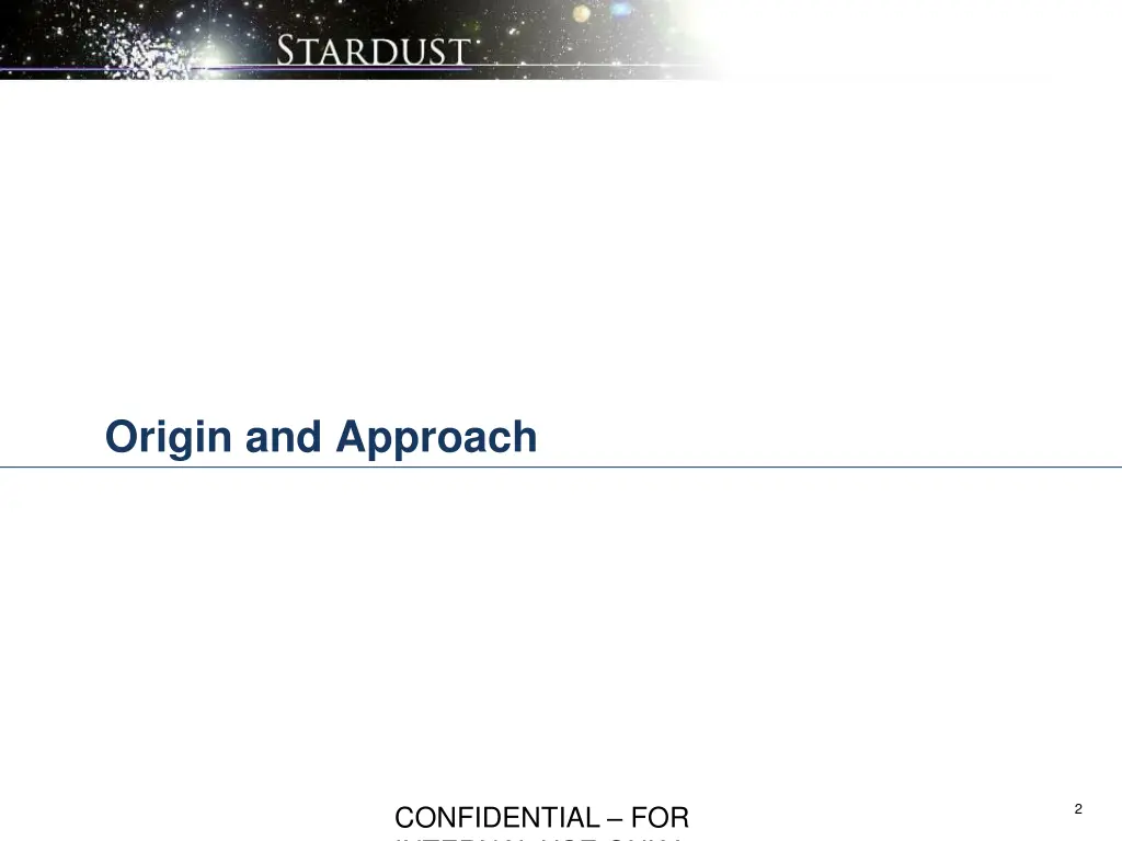 origin and approach