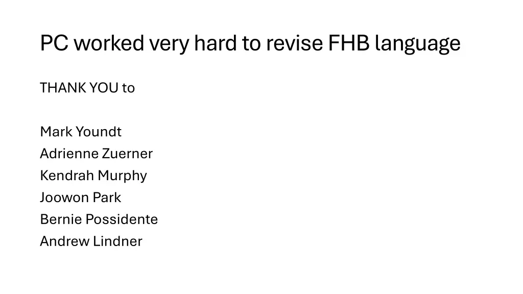 pc worked very hard to revise fhb language