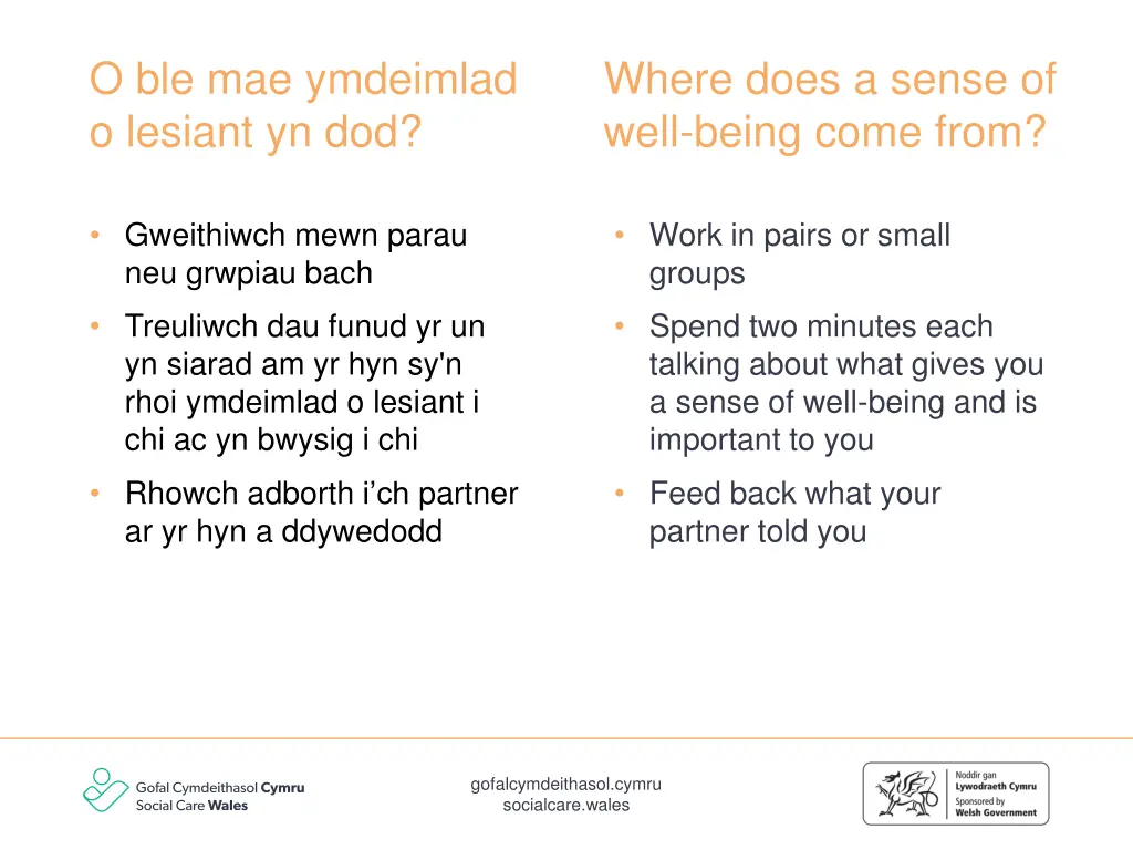 o ble mae ymdeimlad o lesiant yn dod