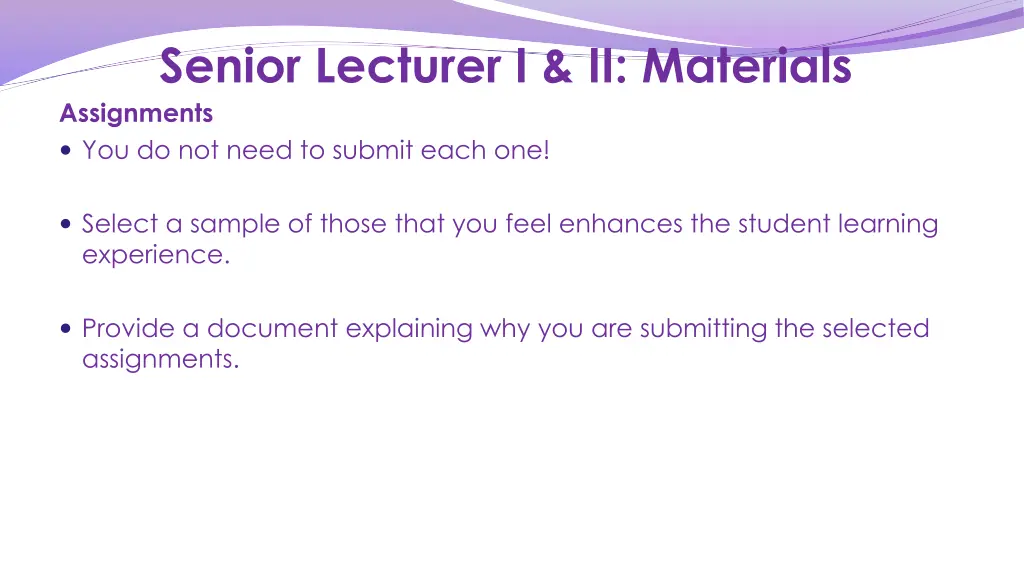 senior lecturer i ii materials assignments