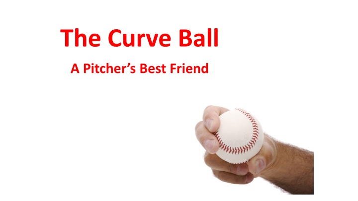 the curve ball