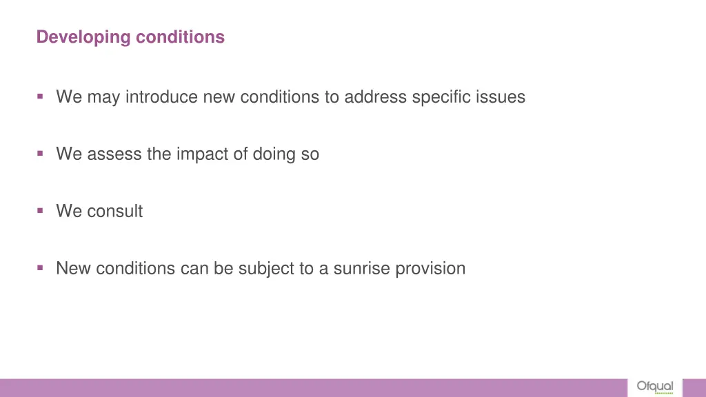 developing conditions
