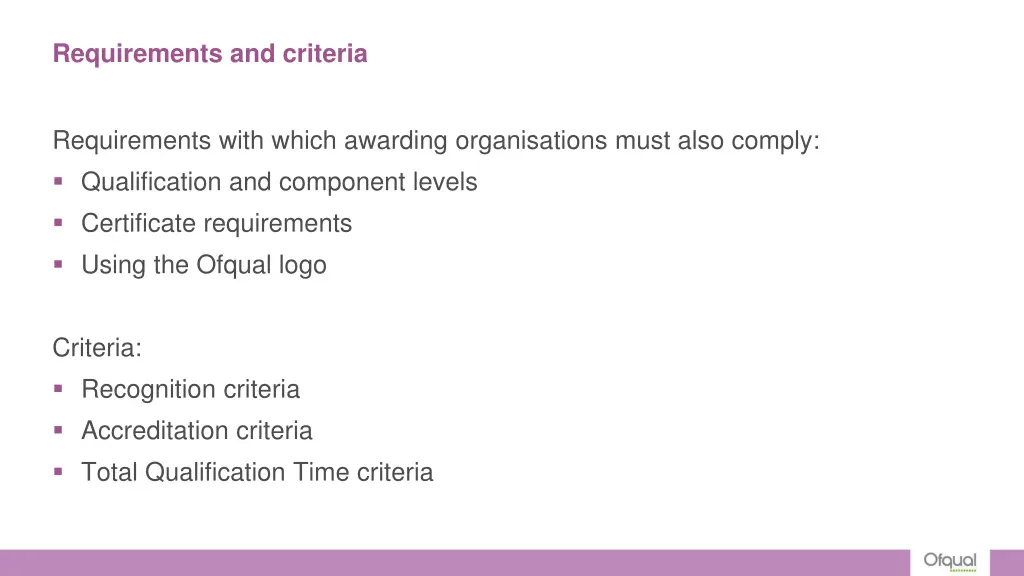 requirements and criteria