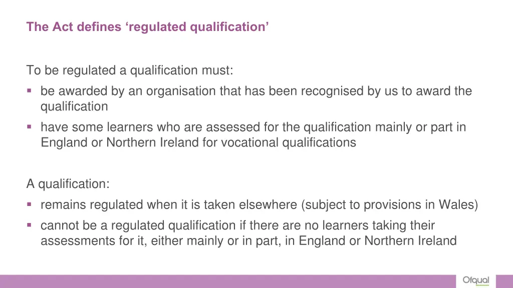 the act defines regulated qualification