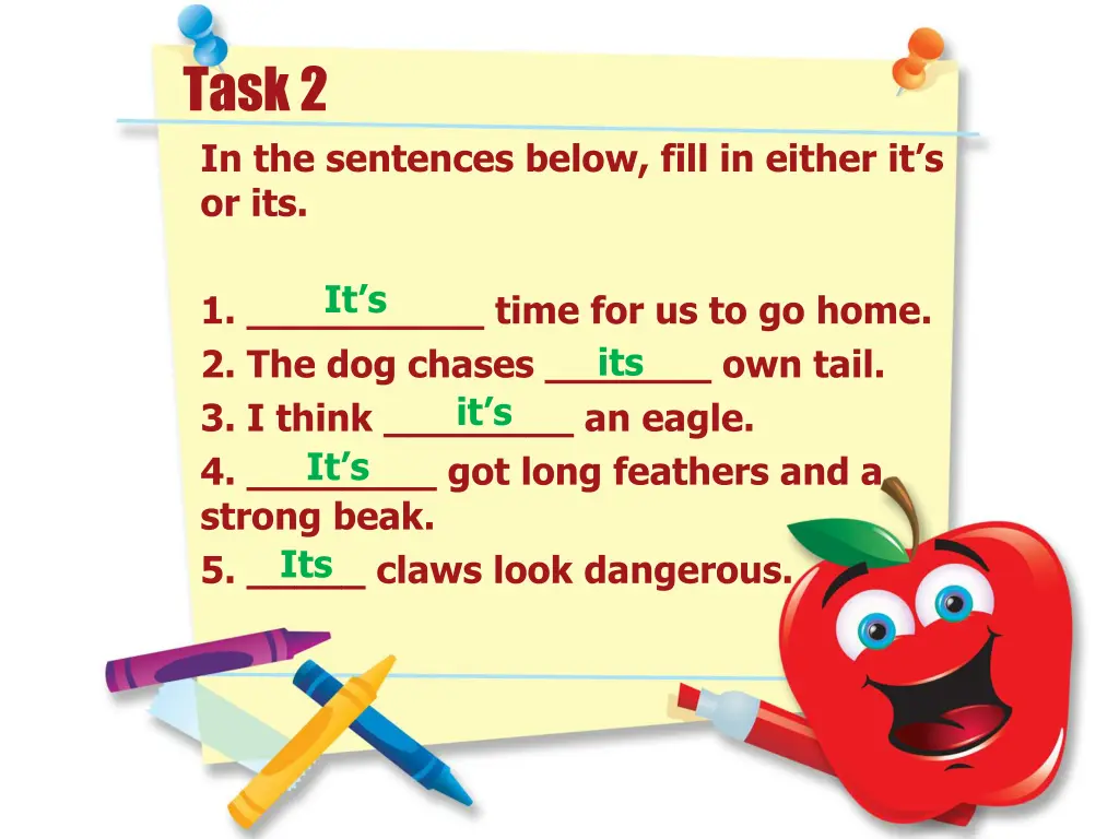 task 2 in the sentences below fill in either