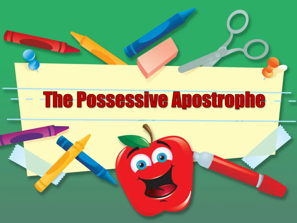 the possessive apostrophe 1