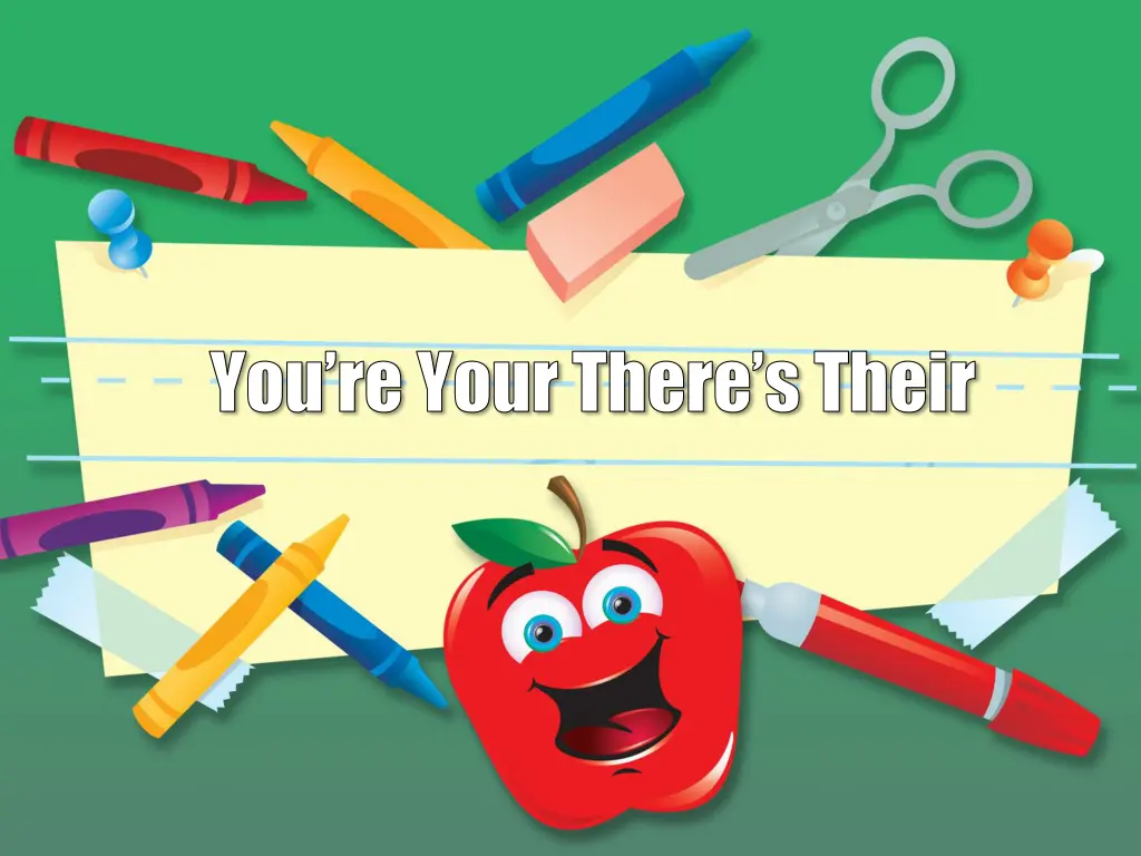 you re your there s their