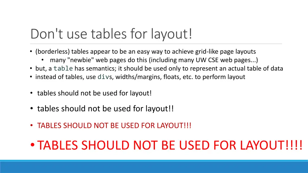don t use tables for layout