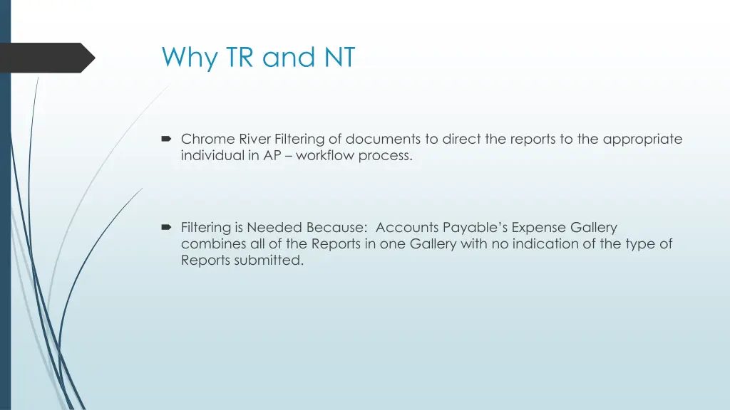 why tr and nt