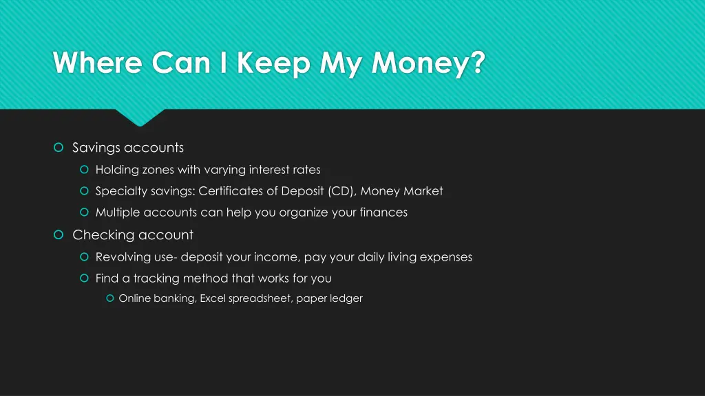 where can i keep my money