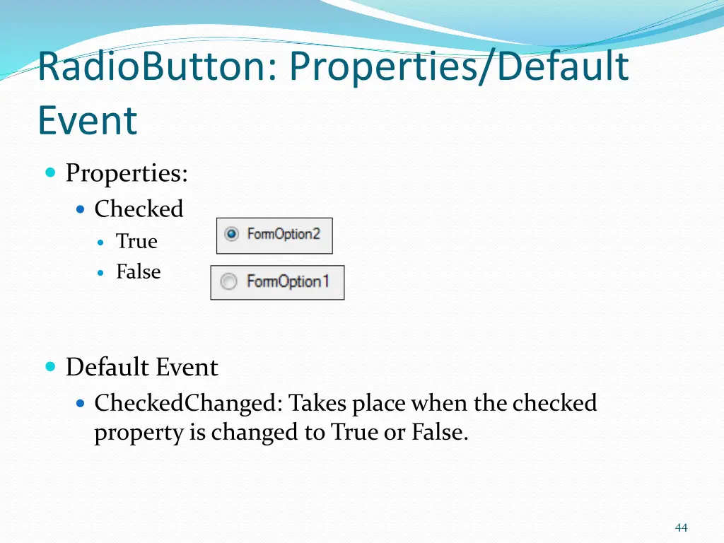 radiobutton properties default event