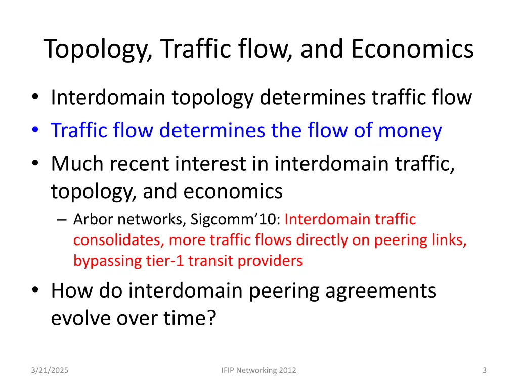 topology traffic flow and economics