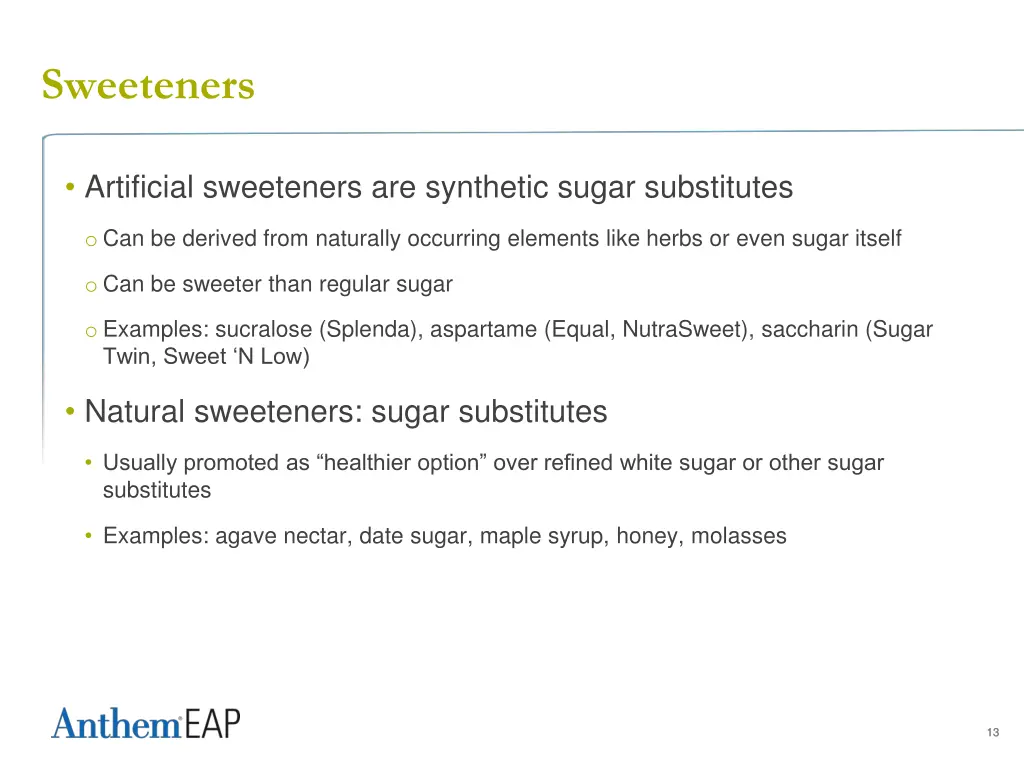 sweeteners