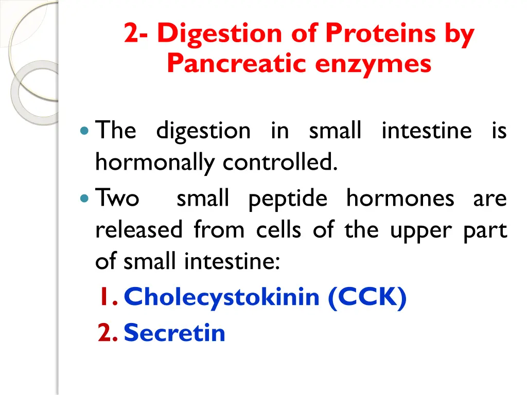 2 digestion of proteins by pancreatic enzymes