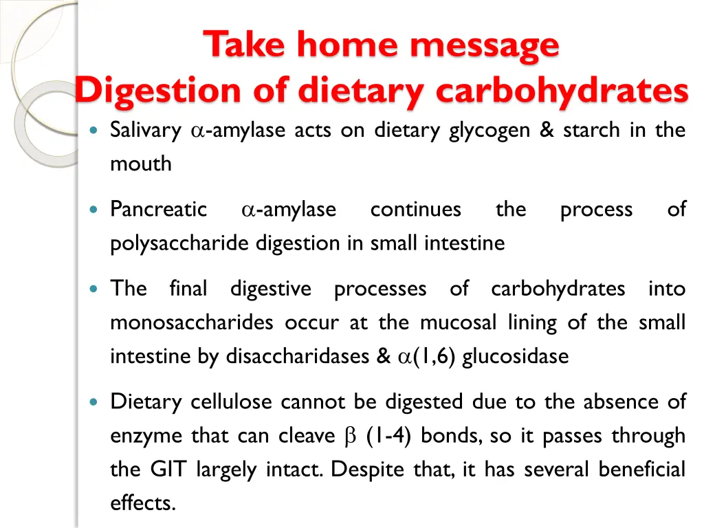 take home message digestion of dietary