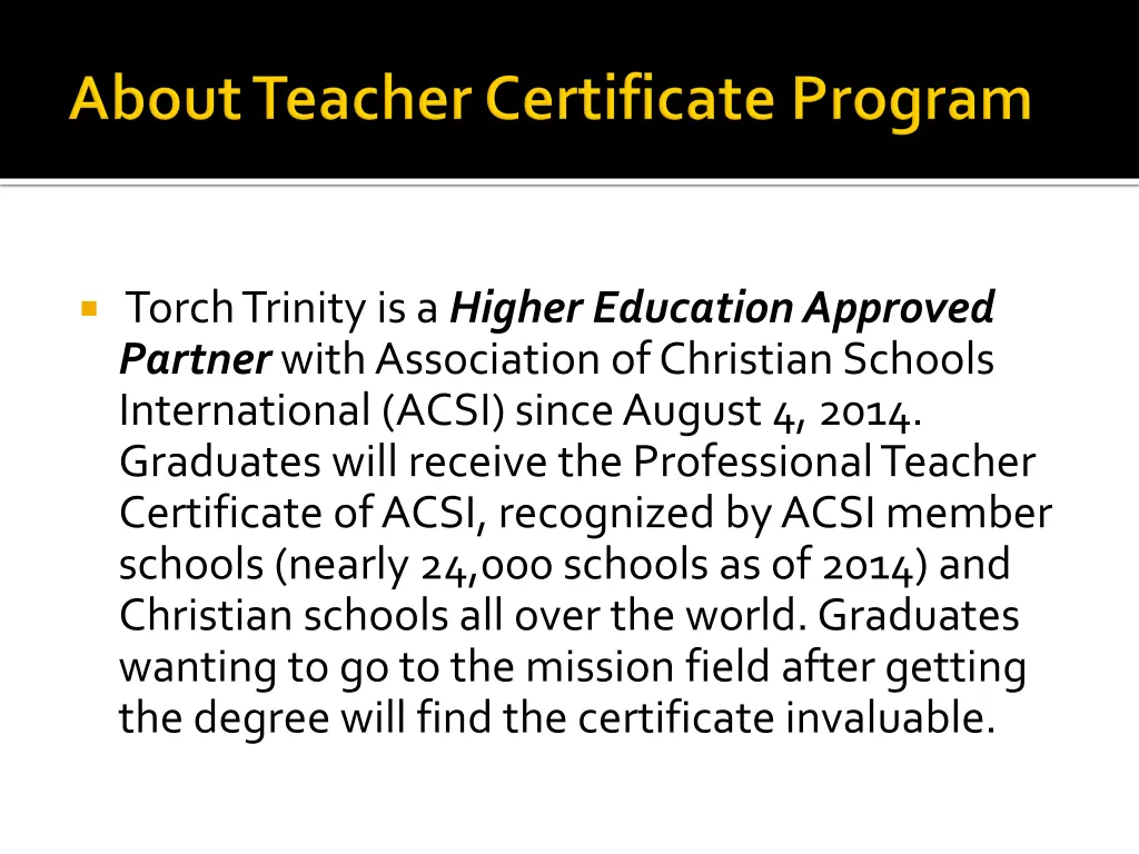 torch trinity is a higher education approved