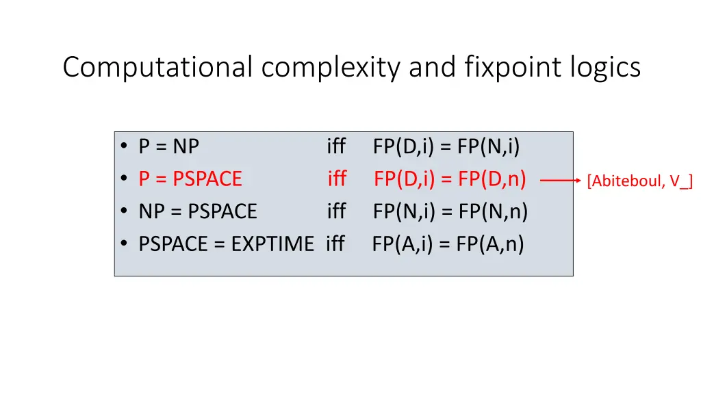 computational complexity and fixpoint logics 2
