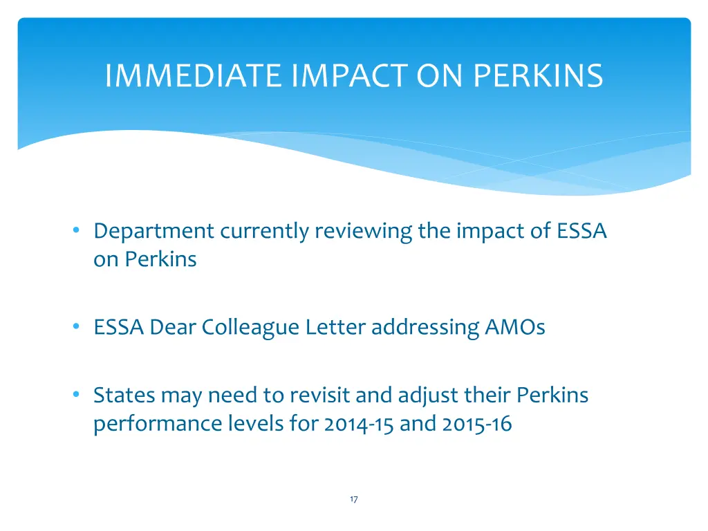 immediate impact on perkins