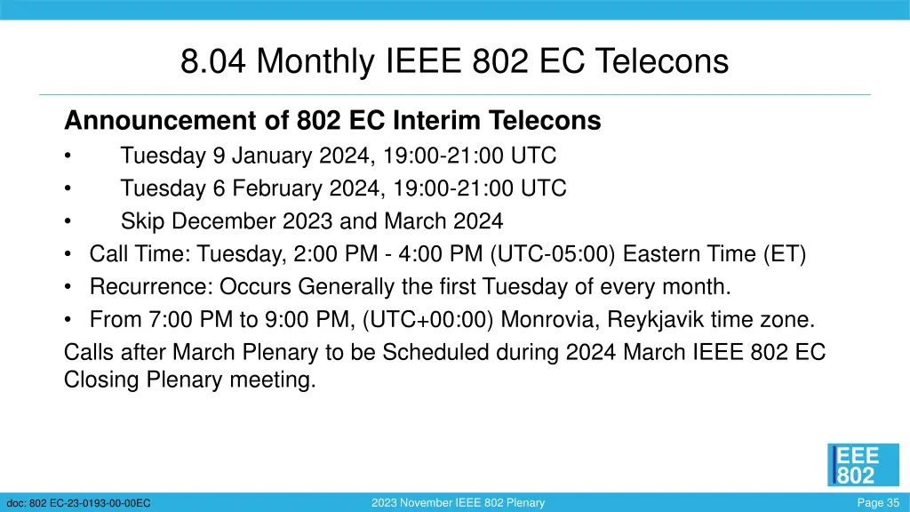 8 04 monthly ieee 802 ec telecons