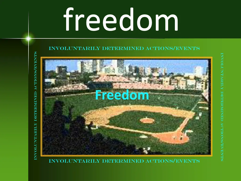 freedom