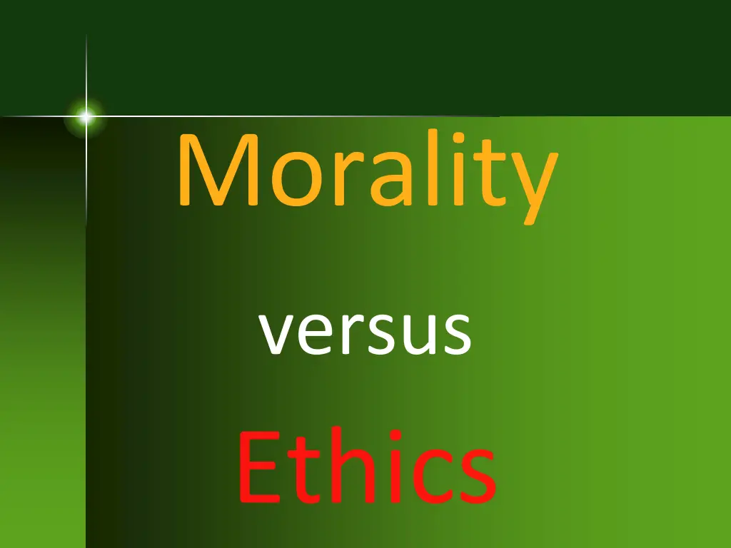 morality versus ethics