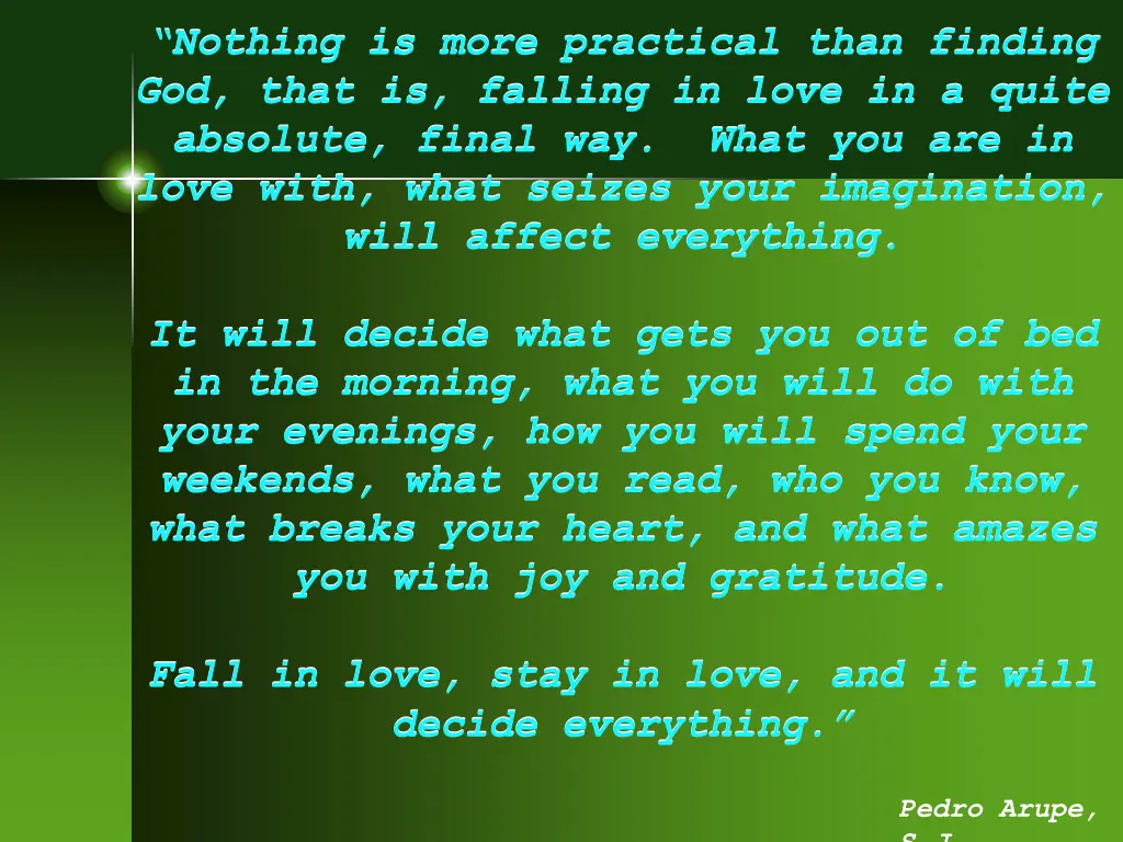 nothing is more practical than finding god that