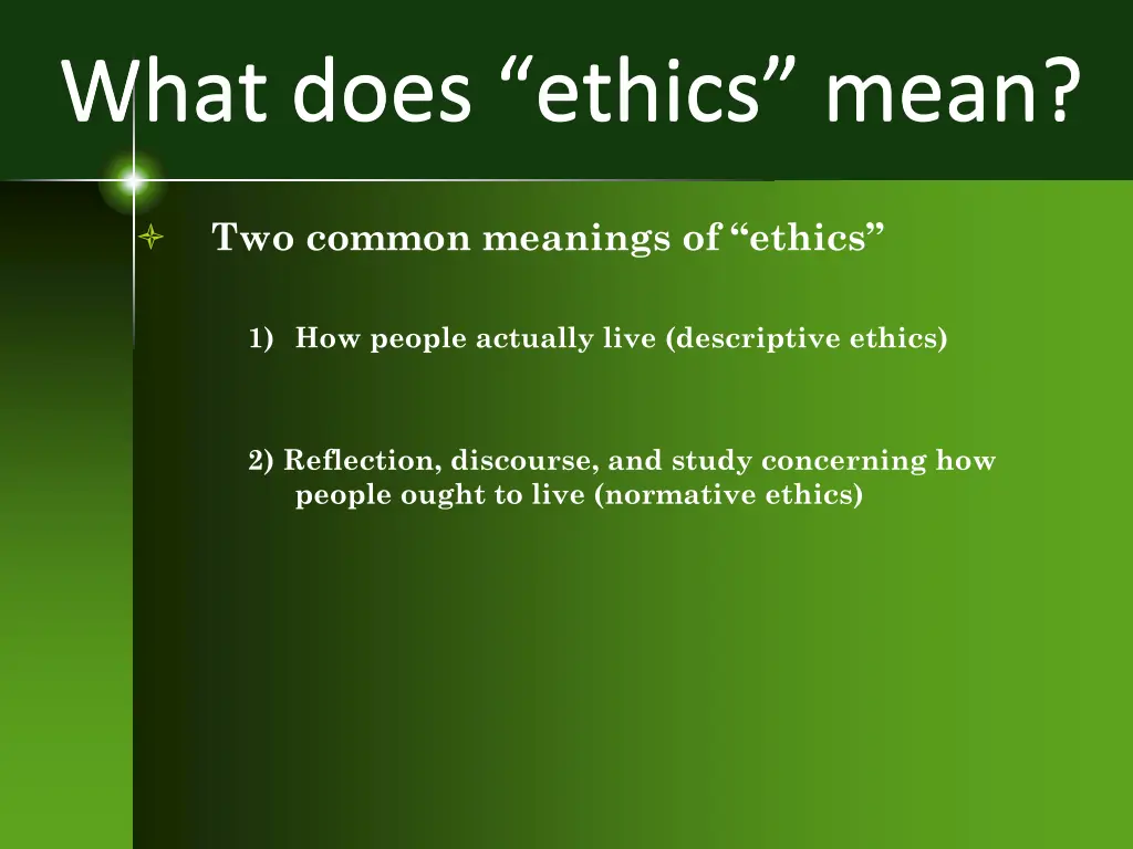 what does ethics mean