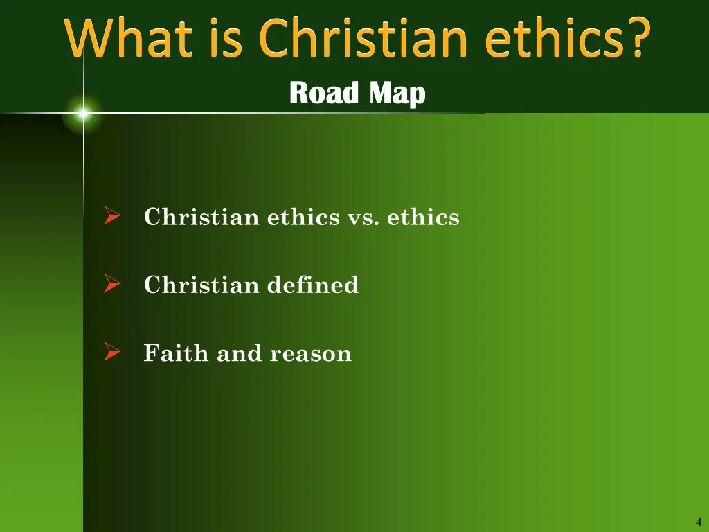 what is christian ethics road map