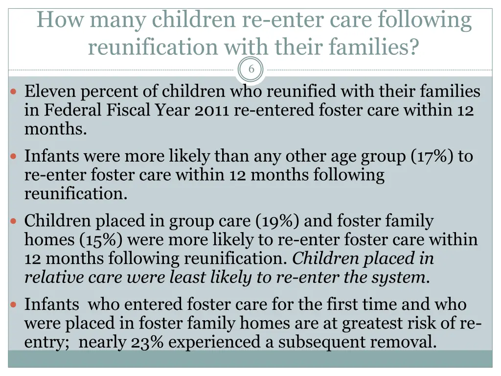 how many children re enter care following