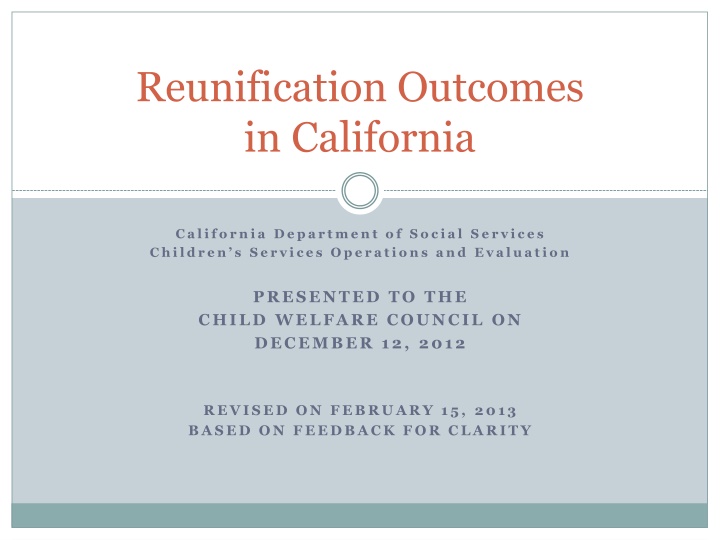 reunification outcomes in california