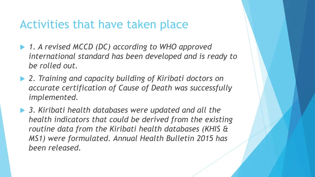 activities that have taken place